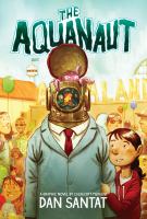 The Aquanaut by Dan Santat book cover