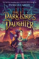 The Dark Lord's Daughter by Patricia C. Wrede book cover