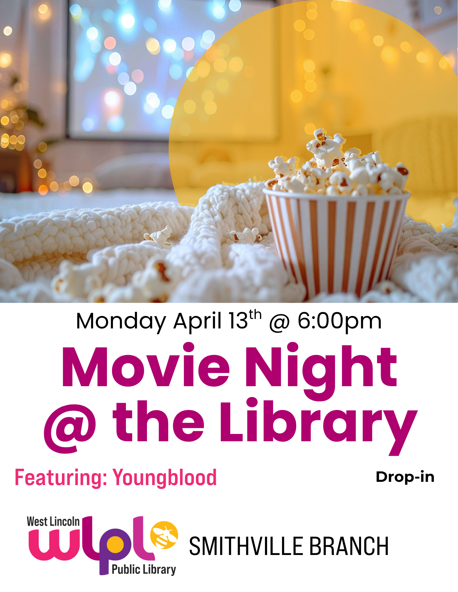 Poster for Movie Night at the Library. Featuring: Young Blood. Monday April 13 at 6:00pm. Drop in. Smithville branch