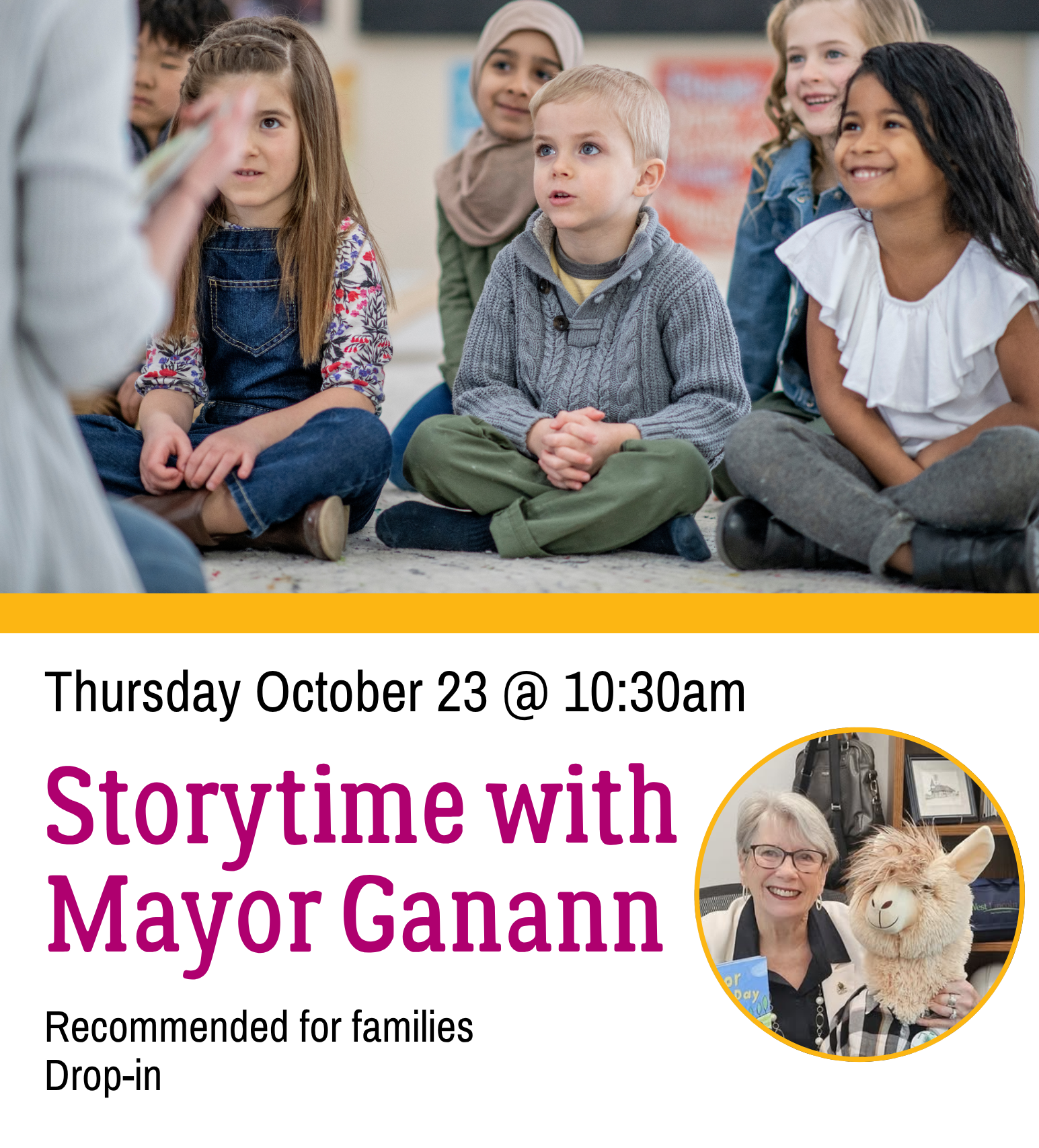Poster for Story Time with Mayor Ganan. Drop In