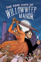 The Dire Days of Willowweep Manor book cover